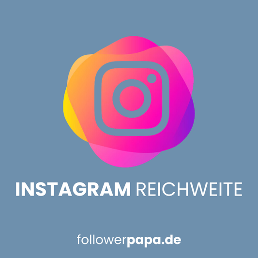 Instagram Reichweite Kaufen