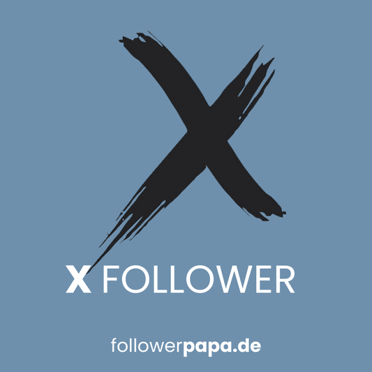 X Follower Kaufen